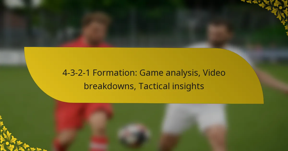 4-3-2-1 Formation: Game analysis, Video breakdowns, Tactical insights