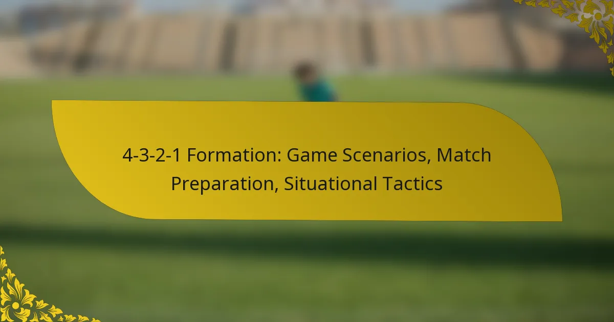 4-3-2-1 Formation: Game Scenarios, Match Preparation, Situational Tactics