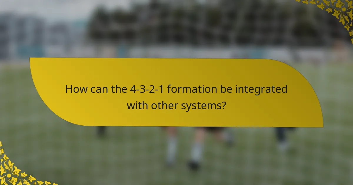 How can the 4-3-2-1 formation be integrated with other systems?