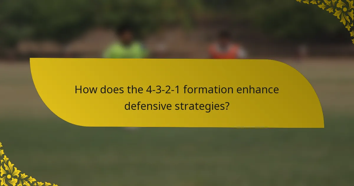 How does the 4-3-2-1 formation enhance defensive strategies?