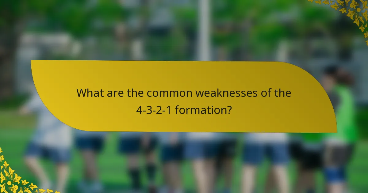 What are the common weaknesses of the 4-3-2-1 formation?