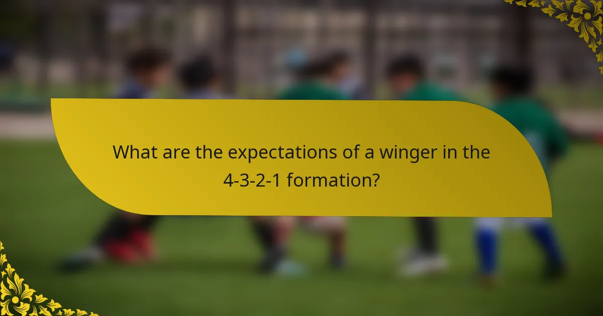 What are the expectations of a winger in the 4-3-2-1 formation?