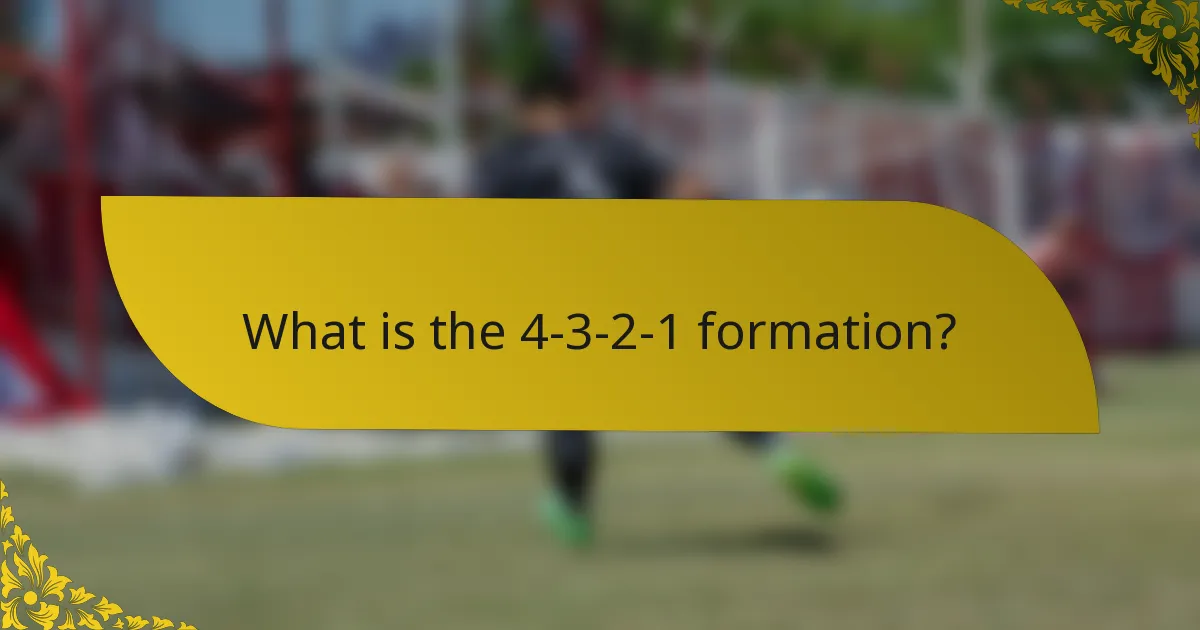 What is the 4-3-2-1 formation?